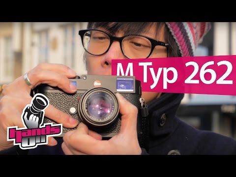 Leica M Typ 262 Hands-on Review
