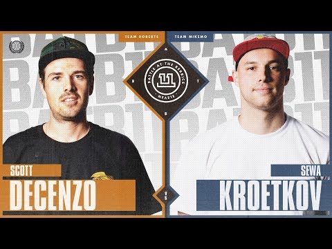 BATB 11 | Scott Decenzo vs. Sewa Kroetkov - Round 1