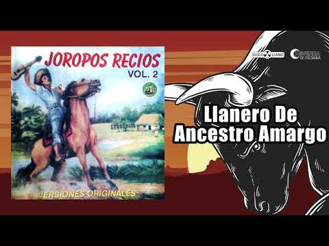 Llanero De Ancestro Amargo - Gildardo Aguirre | Música Llanera