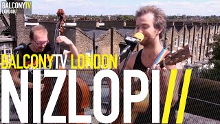 NIZLOPI - RARELY ON THAT SHORE (BalconyTV)