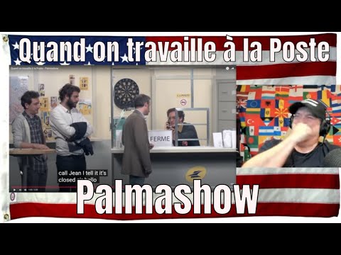 Quand on travaille à la Poste - Palmashow - REACTION
