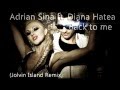 Adrian Sina ft.Diana Hetea - Back to me (Jolvin ...