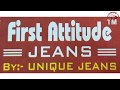 MAHIMA GARMENTS First Attitude Jeans