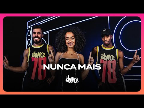 NUNCA MAIS - MC DANIEL E GLÓRIA GROOVE | FitDance (Coreografia)