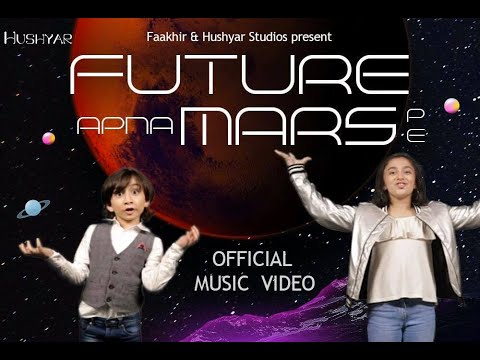 Future Apna Mars Pe | Cool New Song | Inspiring Pakistan!