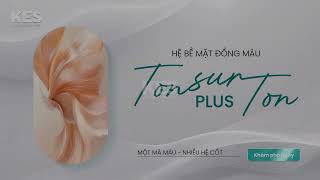 Download lagu KES RA MẮT GIẢI PHÁP 8 TRONG 1 TON SUR TON PLUS - MỘT MÃ MÀU, ĐỒNG BỘ TRÊN NHIỀU CỐT VÁN mp3
