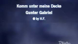 Gunter Gabriel - Komm unter meine Decke