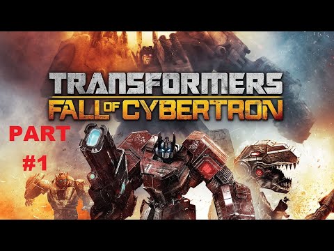 Transformers Fall of Cybertron Gameplay Walkthrough Part 1 (Pc, Xbox One, Ps4, Xbox 360, Ps3)