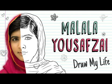 Malala Yousafzai - Draw My Life