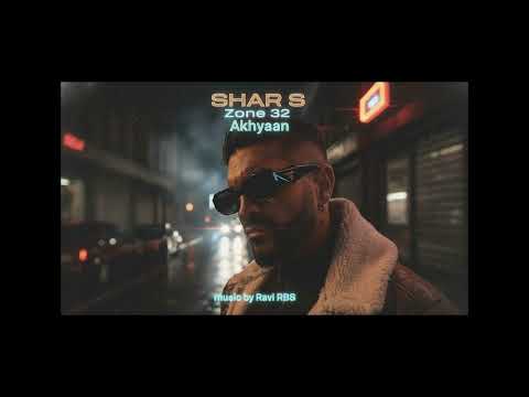 Akhiyaan-SHAR.S-RAVI RBS-NEW PUNJABI SONG 2025