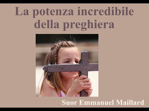 La potenza incredibile della preghiera