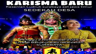 Download lagu LIVE LUDRUK KARISMA BARU///BANJAR MLATI LAKAR SANTRI SURABAYA mp3