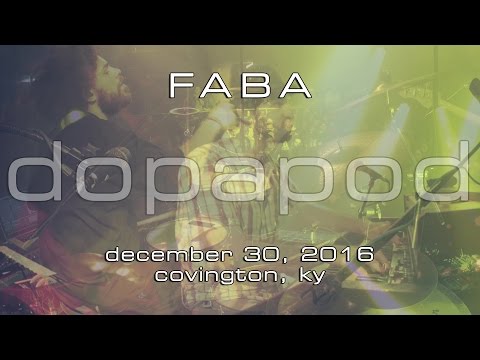 Dopapod: FABA [4-Cam/HD] 2016-12-30 - Madison Theater; Covington, KY
