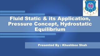 Lec-01 | Fluid Statics and its Application, Hydrostatic Equilibrium | Fluid Mechanics