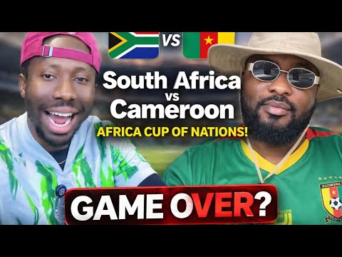 Who's Going Home? Cameroon Vs South Africa| AFCON😱🔥