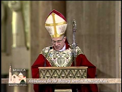 Memorial Day Mass - 2013-05-27- Archdiocese of Military Services -  Archbishop Timothy P. Broglio