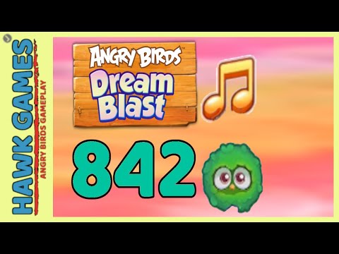 Angry Birds Dream Blast Level 842 - Walkthrough, No Boosters