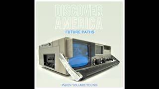 Discover America - When You Are Young