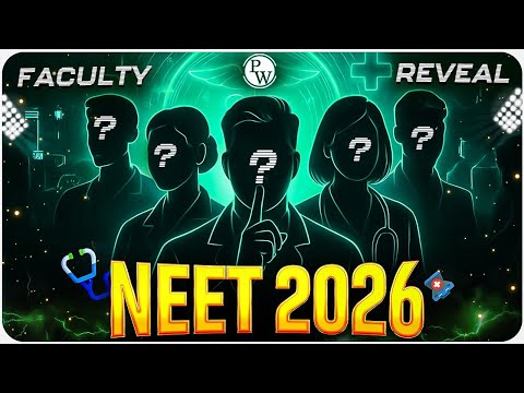 Finally Revealed! NEET 2026 Most Awaited Batch Faculty ✨🔥