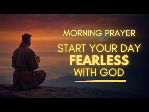 Powerful Morning Prayer for Motivation and Courage