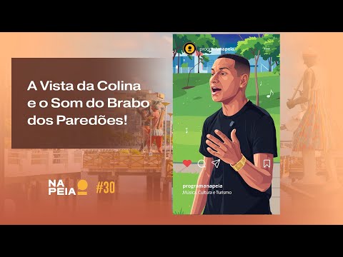 A Vista da Colina e o Som do Brabo dos Paredões!