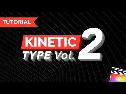 Kinetic Type Vol. 2 FCPX Tutorial