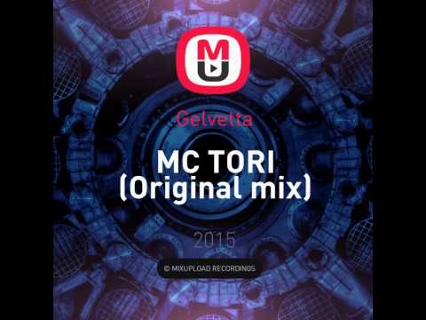Mixupload Presents: Gelvetta - MC TORI (Original mix) Trance