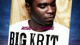 Big Krit x Rise and Shine