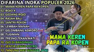 Download lagu MAMA KEREN PAPA RA KOPEN - BOJO 4 - GEDANG ROJO || DIFARINA INDRA - OM ADELLA TERBARU 2026 mp3