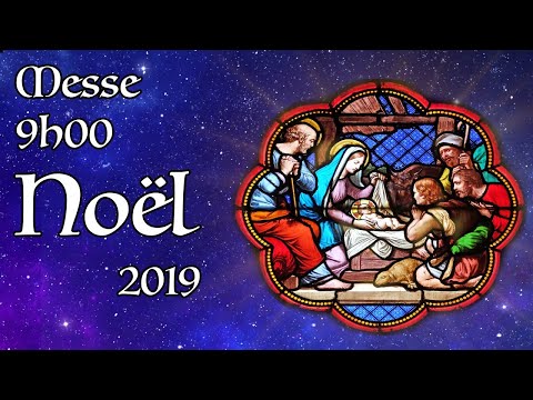 Noël 2019 : Messe de 9h00