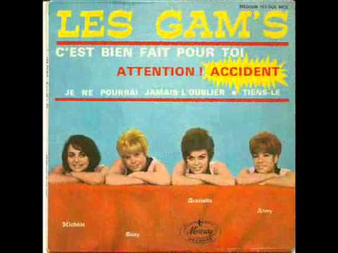 LES GAM'S - attention accident - 1963