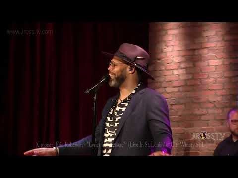 James Ross @ Eric Roberson - "Lyrics Of Pleasure" - www.Jross-tv.com (St. Louis)