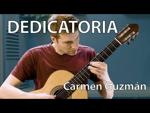 Dedicatoria by Carmen Guzmán - Trinity College London Guitar Grade 5