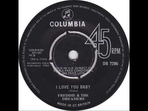 UK New Entry 1964 (102) Freddie & The Dreamers - I Love You Baby