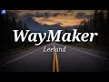 Way Maker by Leeland Karaoke | Lyric video
