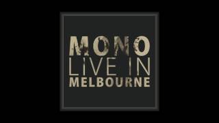 MONO - Death In Rebirth (Live In Melbourne)