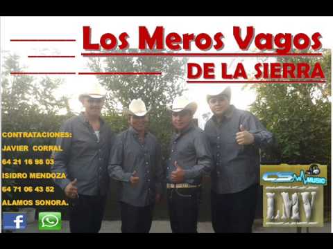 Los Meros Vagos De La Sierra - Popurri Yoreme ( Masso Yorem)