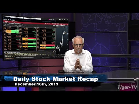December 18th, Daily Market Recap on TFNN - 2019