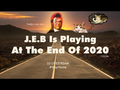 J.E.B Is Playing At The End Of 2020 [DJ Livestream]