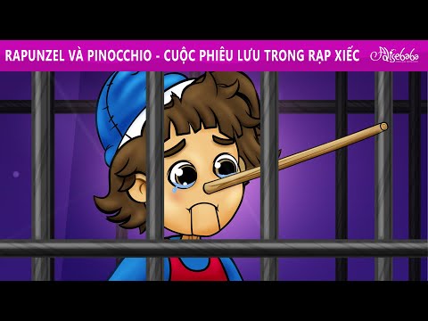 Rapunzel và Pinocchio - Cuộc phiêu lưu trong rạp xiếc 🎪 | Truyện cổ tích Việt Nam