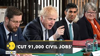 Boris Johnson could cut up to 91,000 civil service jobs in a bid to reduce inflationary pressures