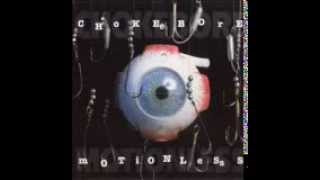 Chokebore-Motionless-Full Album-1993