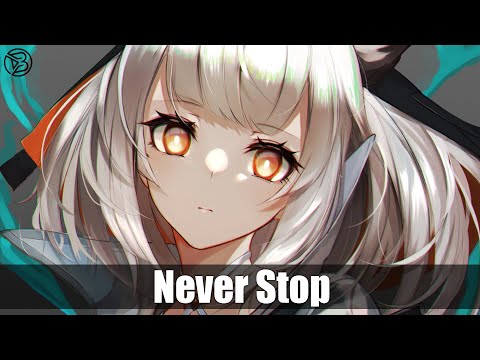 Nightcore ~ Never Stop - (Todd Helder)