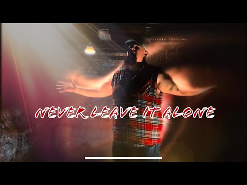 MIC MANIK NEVER LEAVE IT ALONE