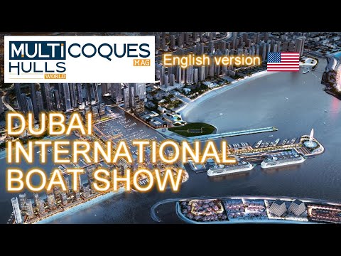 DUBAI INTERNATIONAL BOAT SHOW - Multihulls World