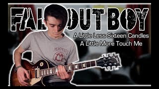 Fall Out Boy - A Little Less Sixteen Candles, A Little More Touch Me (Guitar &amp; Bass Cover w/ Tabs)