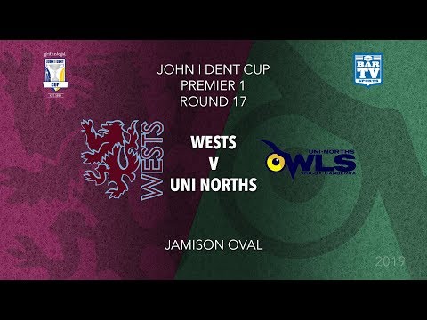 2019 John I Dent Cup - Round 17 - Wests Rugby Club v Uni-Norths Owls