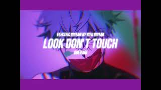 Cover art for Look don't touch guitar cover