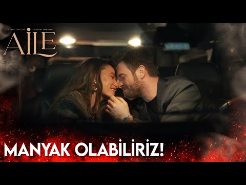 Aile | Manyak Olabiliriz! 😉