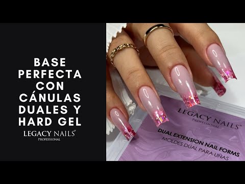 ¡Base perfecta con cánulas duales y Hard Gel!┃LEGACY NAILS